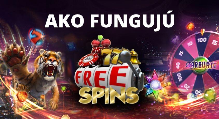 ako fungujú free spiny a voľná zatočenie