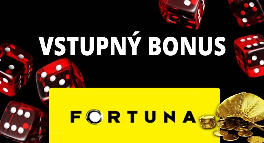 Vstupný a uvítací bonus Fortuna kasíno