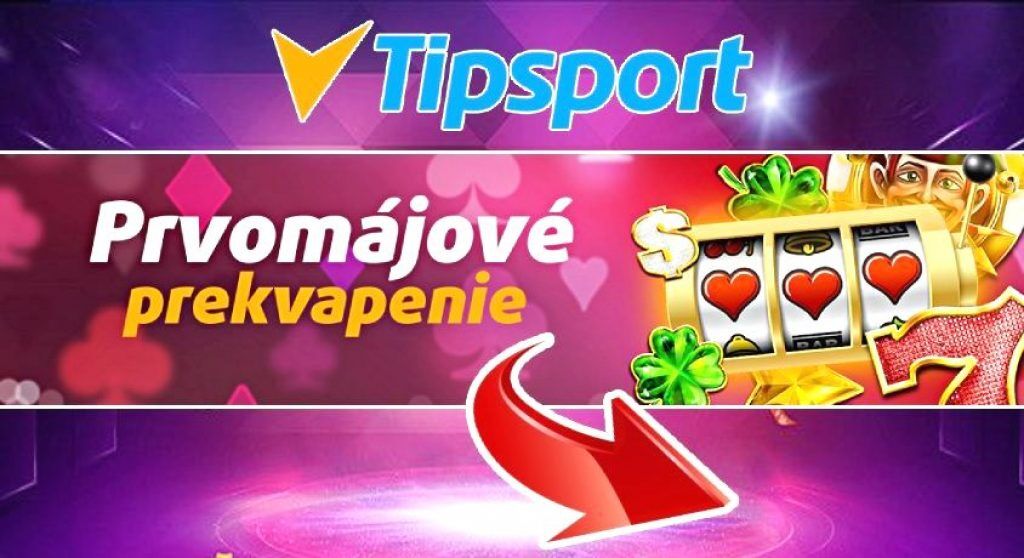 májové tipsport kasíno prekvapenie