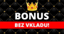 CASINO BONUS BEZ VKLADU